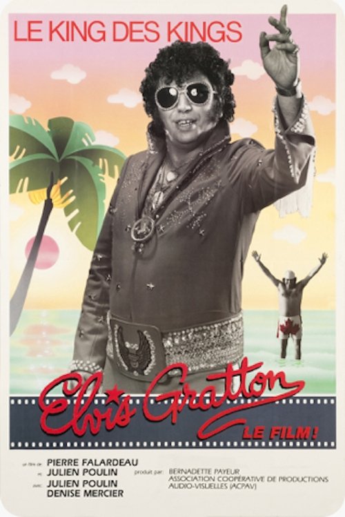 Elvis Gratton: Le King Des Kings poster
