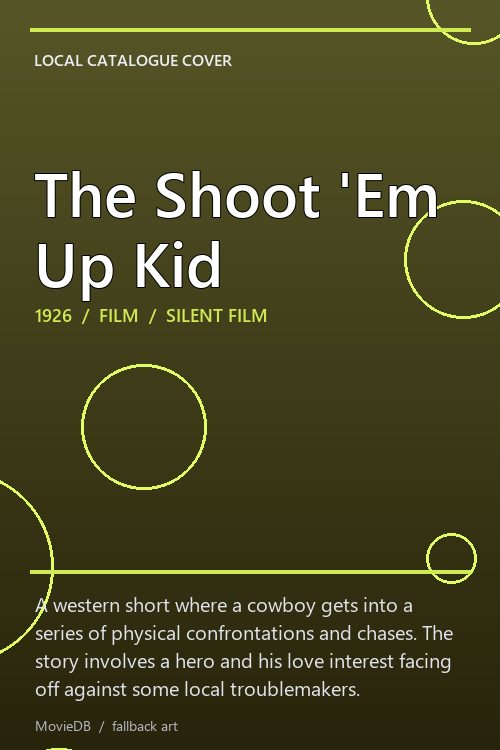The Shoot 'Em Up Kid poster