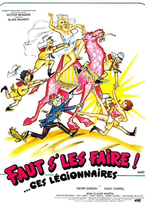 Faut s'les faire!... Ces légionnaires poster