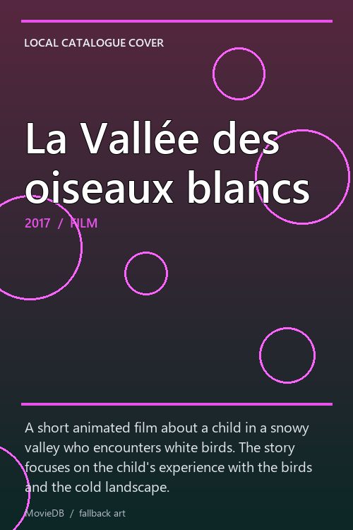 La Vallée des oiseaux blancs poster