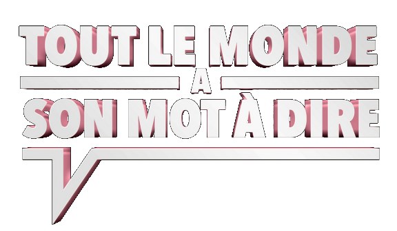 Tout le monde a son mot à dire poster