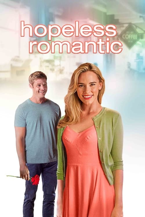 Hopeless, Romantic poster