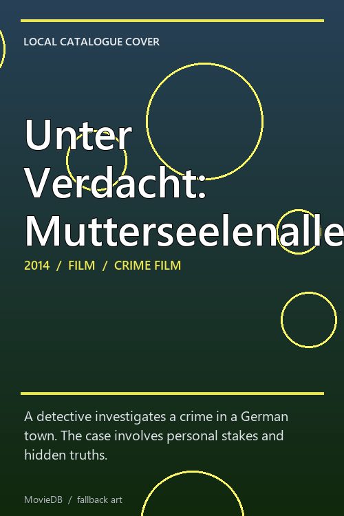 Unter Verdacht: Mutterseelenallein poster