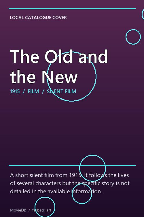 The Old and the New poster