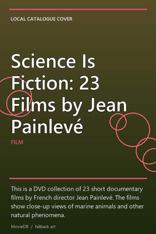 Science Is Fiction: 23 Films by Jean Painlevé poster