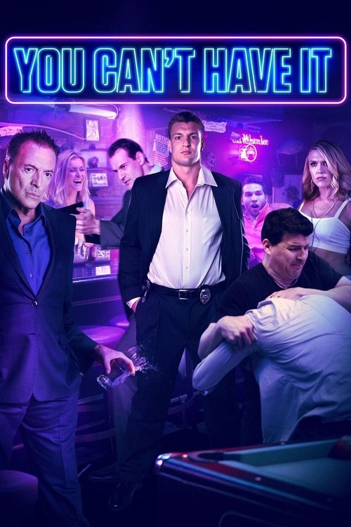 You Can’t Have It poster