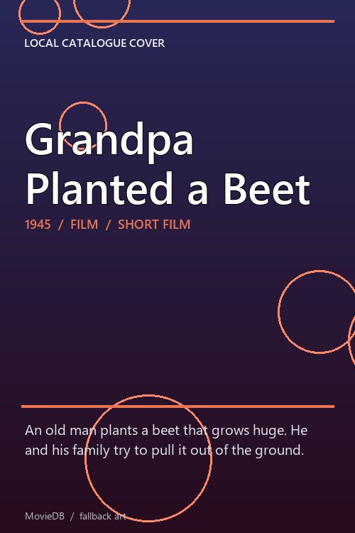 Grandpa Planted a Beet poster