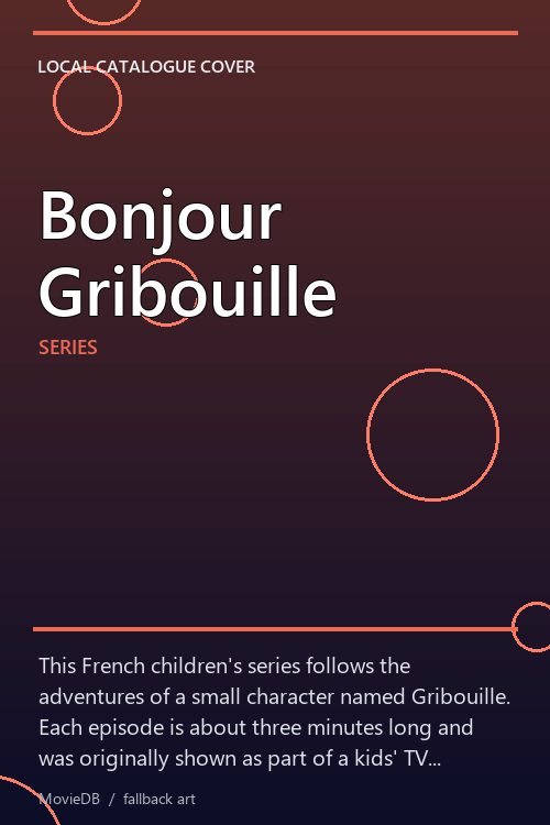Bonjour Gribouille poster