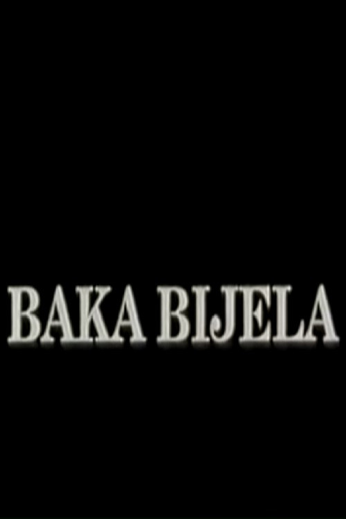 Baka Bijela poster