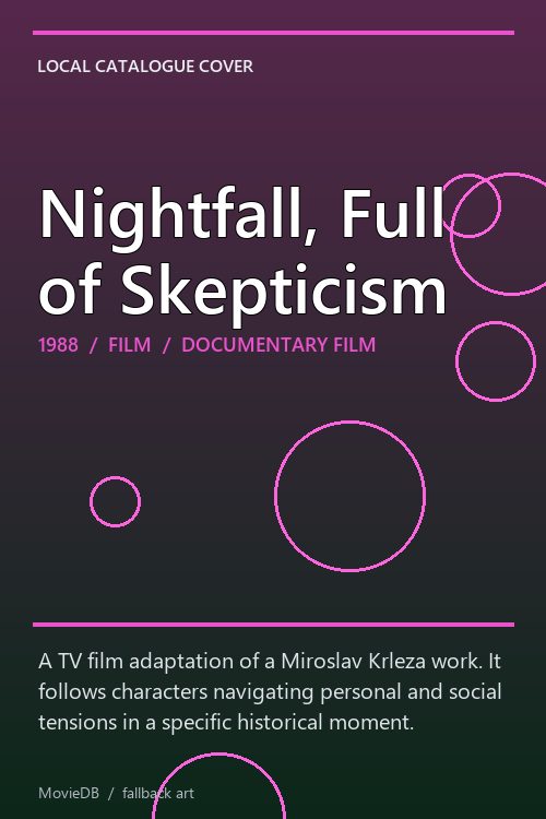 Nightfall, Full of Skepticism poster