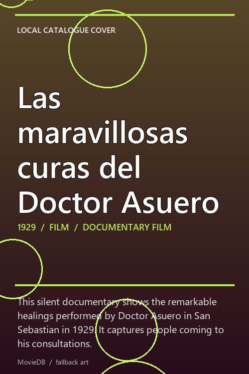 Las maravillosas curas del Doctor Asuero poster