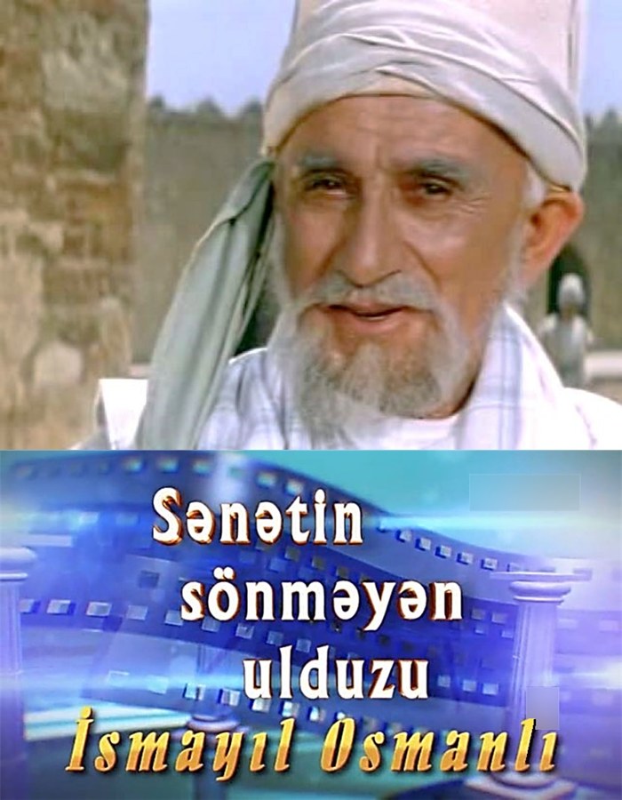 Sənətin sönməyən ulduzu. İsmayıl Osmanlı poster