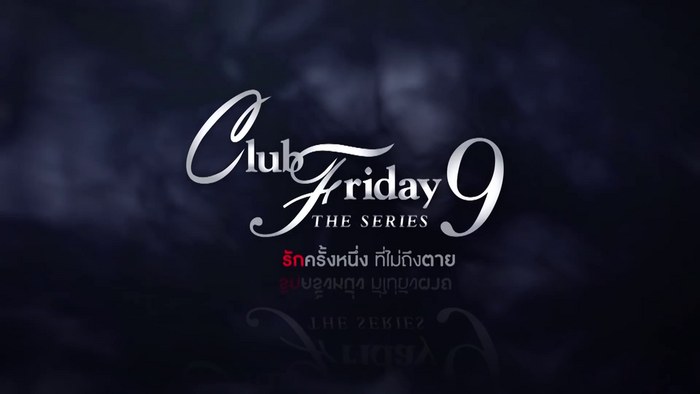 Club Friday the Series 9 - Rak krang neung tee mai teung taai poster