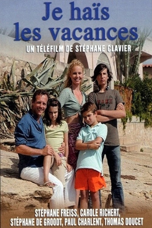 Je hais les vacances poster