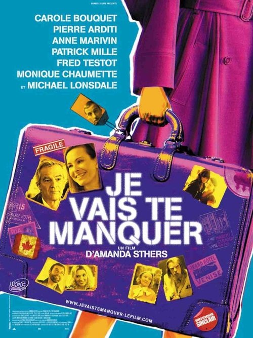 Je vais te manquer (You'll Miss Me) poster