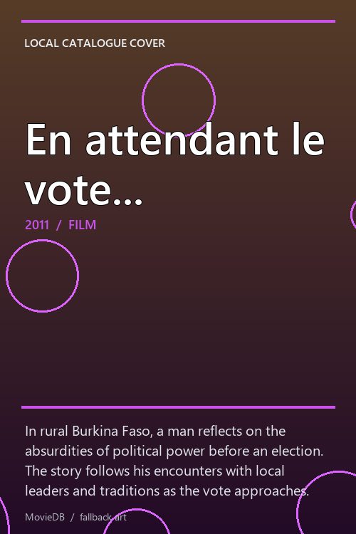 En attendant le vote... poster