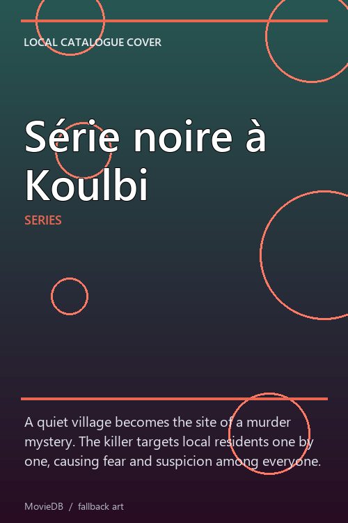 Série noire à Koulbi poster