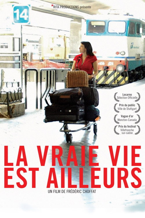 La vraie vie est ailleurs poster