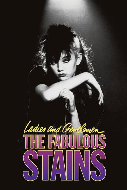 Ladies and Gentlemen, The Fabulous Stains poster