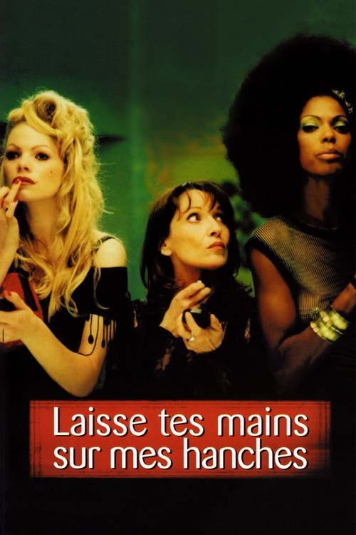 Laisse tes mains sur mes hanches poster