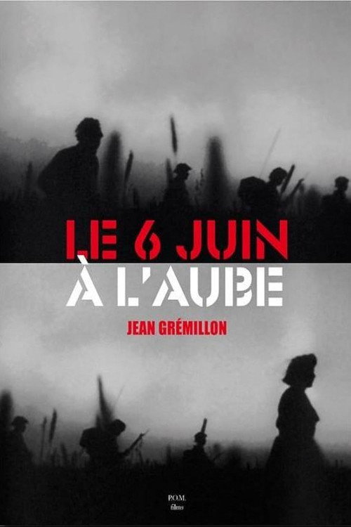 Le 6 juin à l'aube poster
