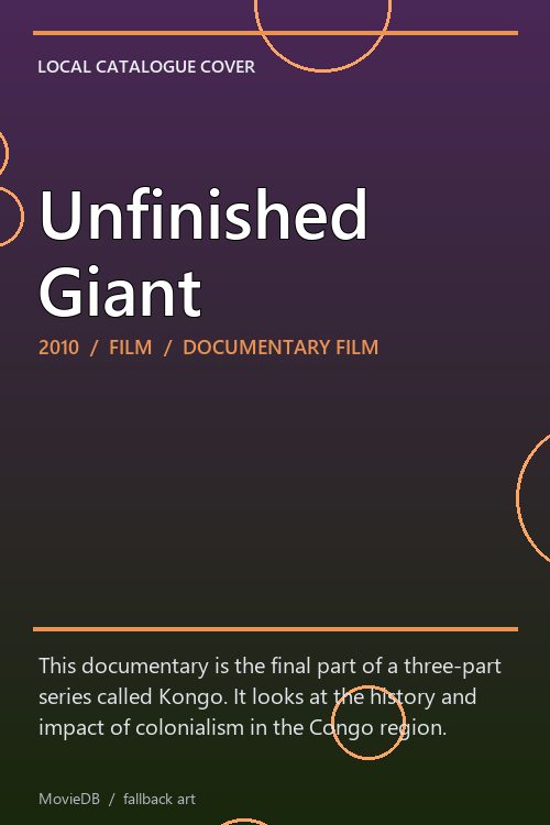 Unfinished Giant poster