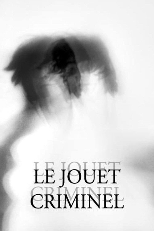 Le Jouet criminel poster