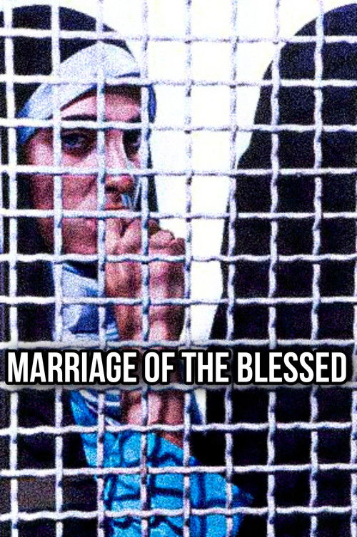 The Marriage of the Blessed poster