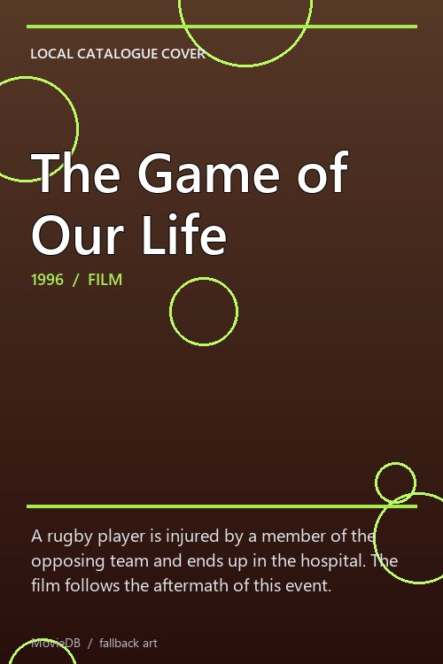 The Game of Our Life poster