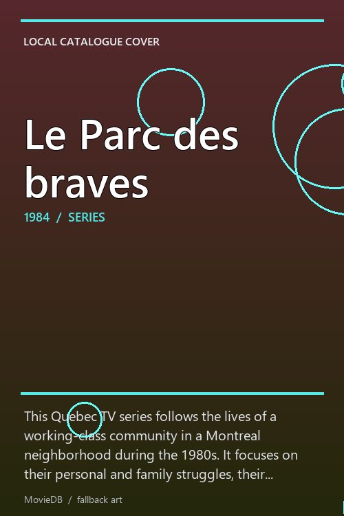 Le Parc des braves poster