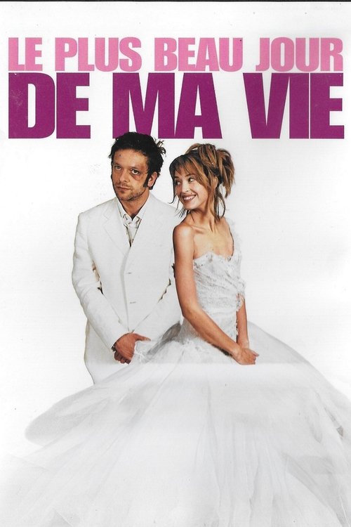 Le Plus Beau Jour de ma vie poster