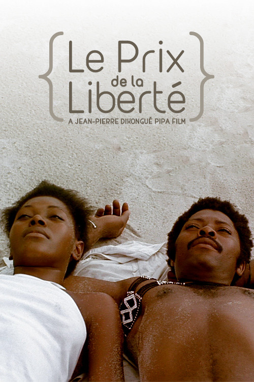 Le prix de la liberté poster