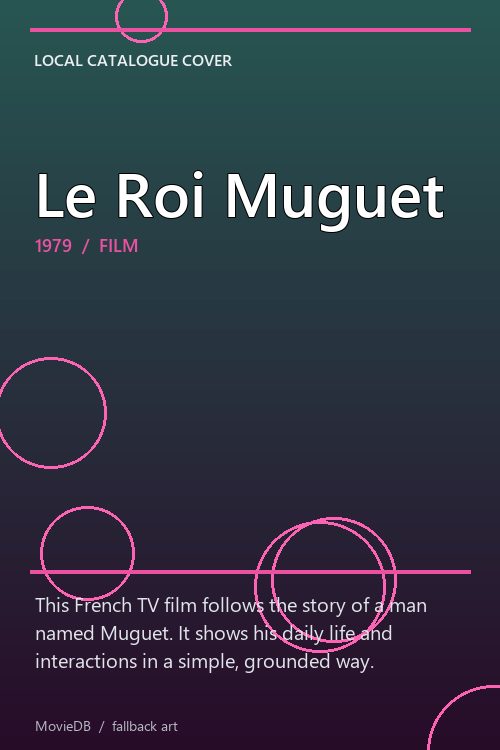 Le Roi Muguet poster