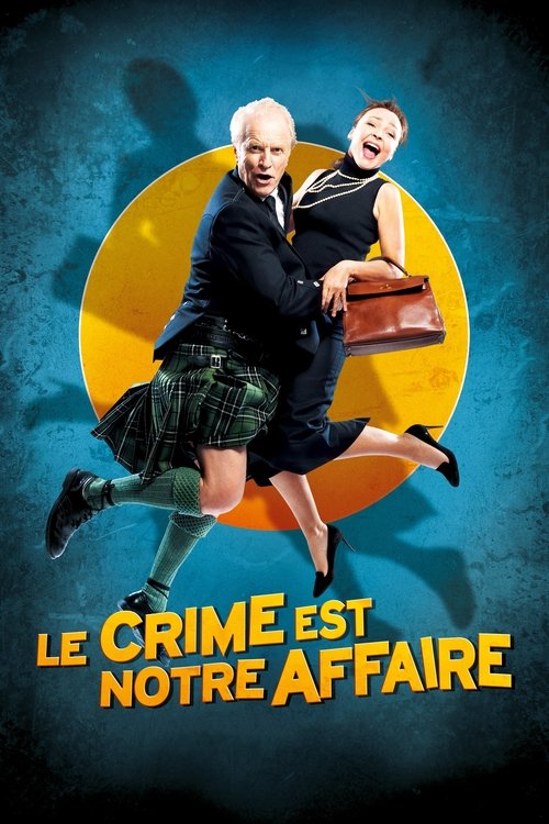 Le crime est notre affaire poster