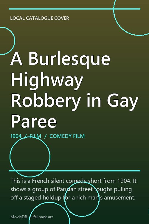 A Burlesque Highway Robbery in Gay Paree poster