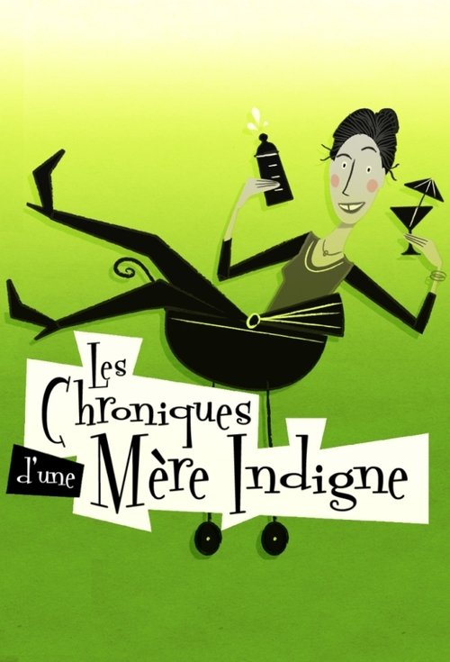 Les chroniques d'une mère indigne poster