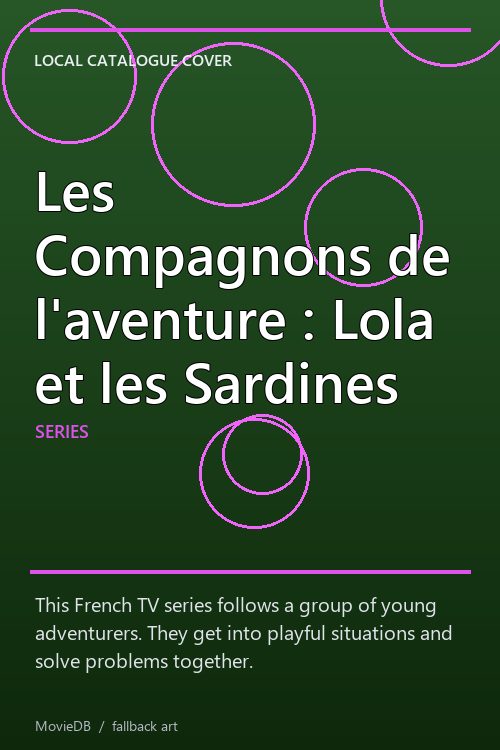 Les Compagnons de l'aventure : Lola et les Sardines poster