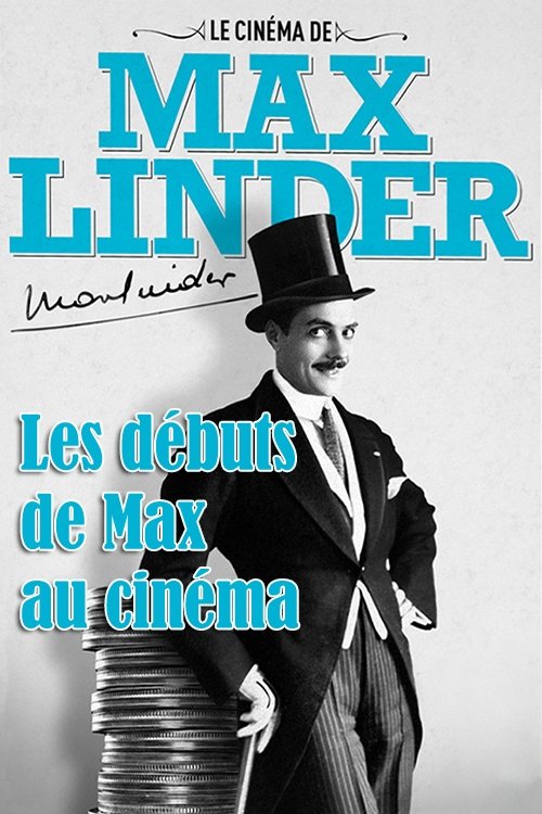 Les débuts de Max au cinéma poster