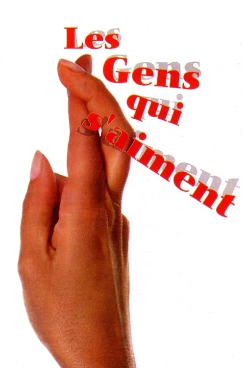 Les Gens qui s'aiment poster