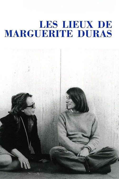 Les lieux de Marguerite Duras poster