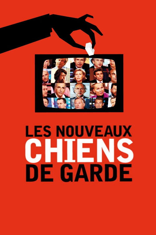 Les Nouveaux Chiens De Garde poster