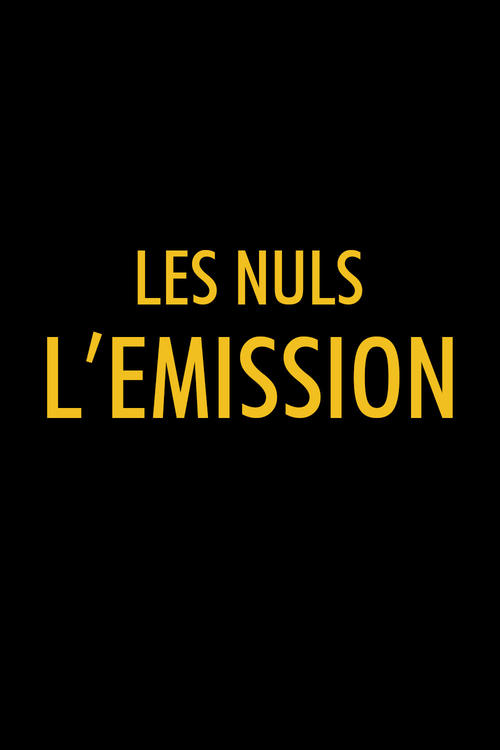 Les Nuls L'émission poster