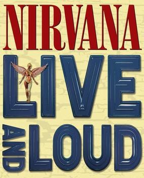 Nirvana Live & Loud In Utero Tour poster