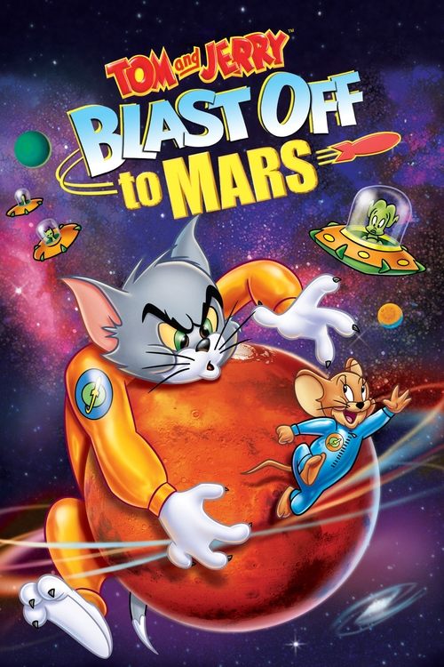 Tom and Jerry: Blast Off to Mars poster