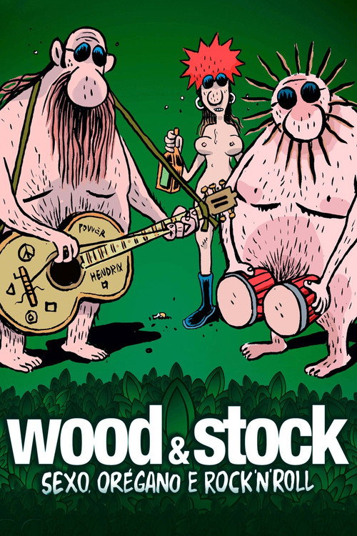 Wood & Stock: Sexo, Orégano e Rock'n'Roll poster