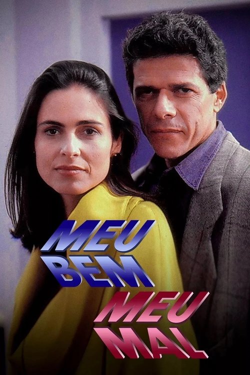 Meu Bem, Meu Mal poster