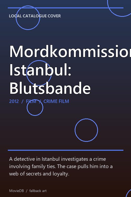 Mordkommission Istanbul: Blutsbande poster