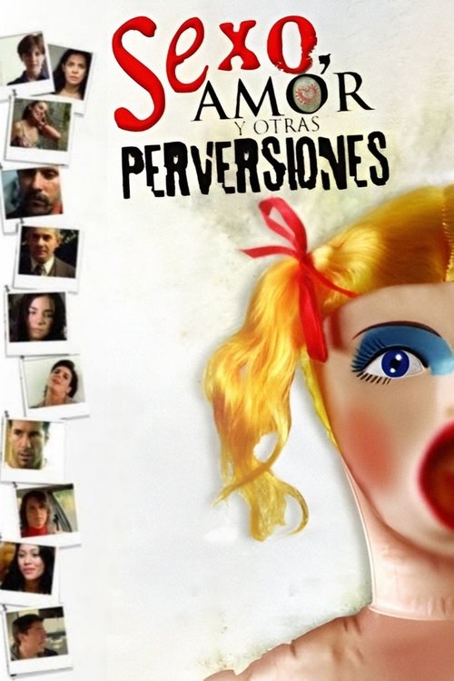 Sexo, amor y otras perversiones poster