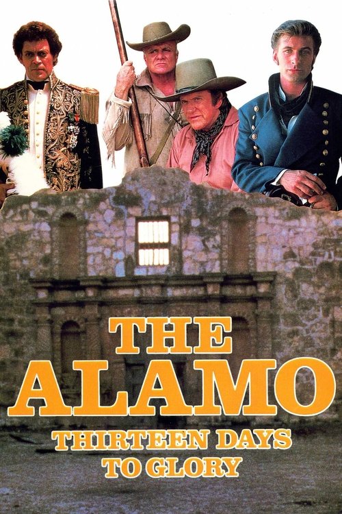 The Alamo: 13 Days to Glory poster