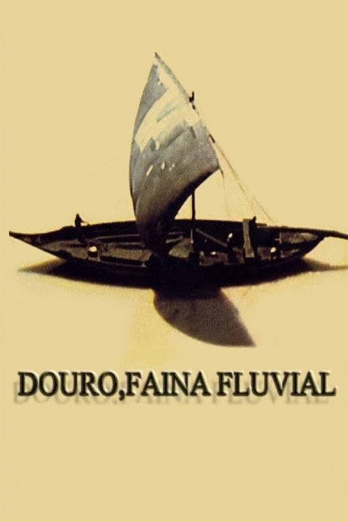 Douro, Faina Fluvial poster